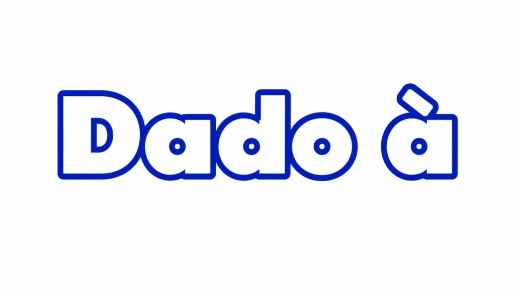 dado à